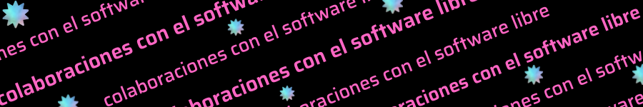 Un banner con el texto "colaboraciones con el software libre" en rosa